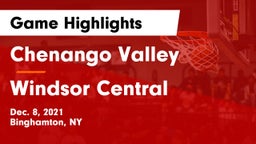 Chenango Valley  vs Windsor Central  Game Highlights - Dec. 8, 2021