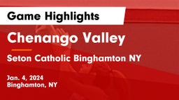 Chenango Valley  vs Seton Catholic Binghamton NY Game Highlights - Jan. 4, 2024