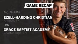 Recap: Ezell-Harding Christian  vs. Grace Baptist Academy  2016