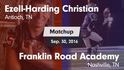 Matchup: Ezell-Harding vs. Franklin Road Academy 2016