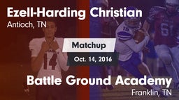 Matchup: Ezell-Harding vs. Battle Ground Academy  2016
