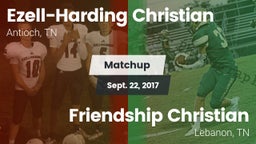 Matchup: Ezell-Harding vs. Friendship Christian  2017
