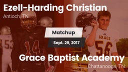 Matchup: Ezell-Harding vs. Grace Baptist Academy  2017