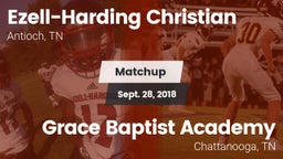 Matchup: Ezell-Harding vs. Grace Baptist Academy  2018