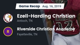 Recap: Ezell-Harding Christian  vs. Riverside Christian Academy  2019