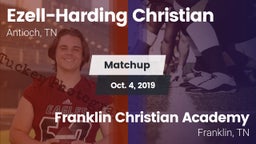 Matchup: Ezell-Harding vs. Franklin Christian Academy  2019