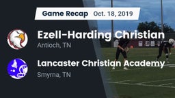 Recap: Ezell-Harding Christian  vs. Lancaster Christian Academy  2019