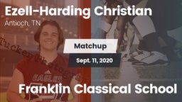 Matchup: Ezell-Harding vs. Franklin Classical School 2020