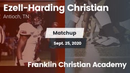 Matchup: Ezell-Harding vs. Franklin Christian Academy 2020