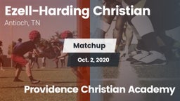 Matchup: Ezell-Harding vs. Providence Christian Academy 2020