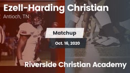 Matchup: Ezell-Harding vs. Riverside Christian Academy 2020
