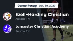 Recap: Ezell-Harding Christian  vs. Lancaster Christian Academy  2020