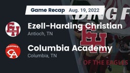 Recap: Ezell-Harding Christian  vs. Columbia Academy  2022