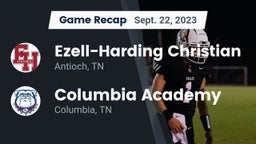 Recap: Ezell-Harding Christian  vs. Columbia Academy  2023