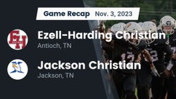 Recap: Ezell-Harding Christian  vs. Jackson Christian  2023