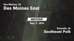 Matchup: Des Moines East vs. Southeast Polk  2016