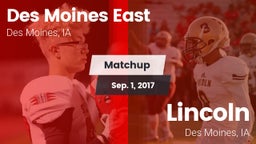 Matchup: Des Moines East vs. Lincoln  2017