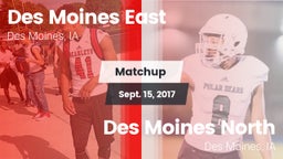 Matchup: Des Moines East vs. Des Moines North  2017
