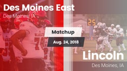 Matchup: Des Moines East vs. Lincoln  2018