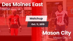Matchup: Des Moines East vs. Mason City  2019