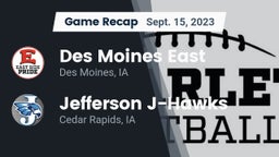 Recap: Des Moines East  vs. Jefferson  J-Hawks 2023