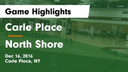 Carle Place  vs North Shore  Game Highlights - Dec 16, 2016