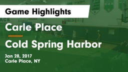 Carle Place  vs Cold Spring Harbor  Game Highlights - Jan 28, 2017