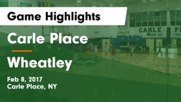 Carle Place  vs Wheatley Game Highlights - Feb 8, 2017