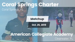 Matchup: Coral Springs vs. American Collegiate Academy 2019