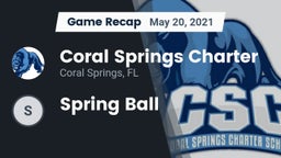 Recap: Coral Springs Charter  vs. Spring Ball 2021