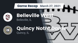 Recap: Belleville West  vs. Quincy Notre Dame 2021