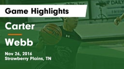 Carter  vs Webb  Game Highlights - Nov 26, 2016