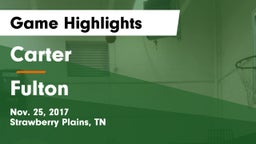 Carter  vs Fulton Game Highlights - Nov. 25, 2017