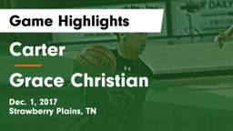 Carter  vs Grace Christian  Game Highlights - Dec. 1, 2017