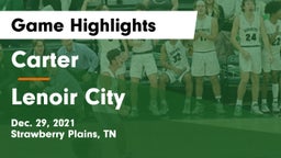 Carter  vs Lenoir City  Game Highlights - Dec. 29, 2021