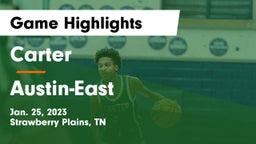 Carter  vs Austin-East  Game Highlights - Jan. 25, 2023