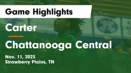 Carter  vs Chattanooga Central  Game Highlights - Nov. 11, 2023