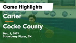 Carter  vs Cocke County  Game Highlights - Dec. 1, 2023