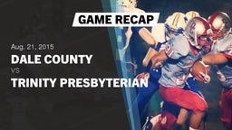Recap: Dale County  vs. Trinity Presbyterian  2015