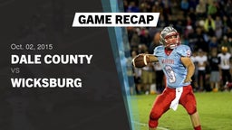 Recap: Dale County  vs. Wicksburg  2015