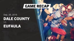 Recap: Dale County  vs. Eufaula  2015