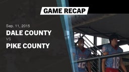 Recap: Dale County  vs. Pike County  2015