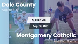 Matchup: Dale County High vs. Montgomery Catholic  2016