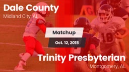 Matchup: Dale County High vs. Trinity Presbyterian  2018