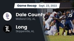 Recap: Dale County  vs. Long  2022