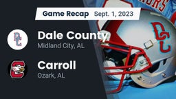 Recap: Dale County  vs. Carroll   2023