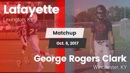 Matchup: Lafayette High vs. George Rogers Clark  2017
