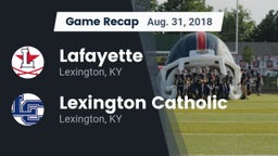 Recap: Lafayette  vs. Lexington Catholic  2018