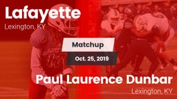 Matchup: Lafayette High vs. Paul Laurence Dunbar  2019