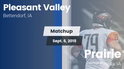 Matchup: Pleasant Valley vs. Prairie  2019